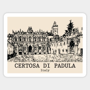Certosa di Padula - Italy Magnet